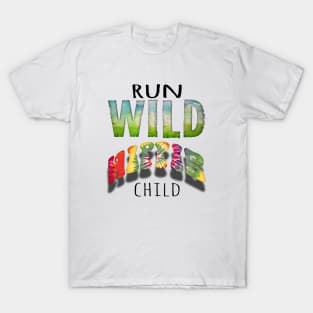 Run wild hippie child T-Shirt